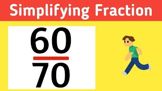 How to simplify the fraction 60/70