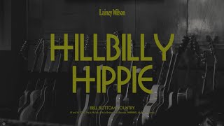 Lainey Wilson - Hillbilly Hippie (Visualizer)