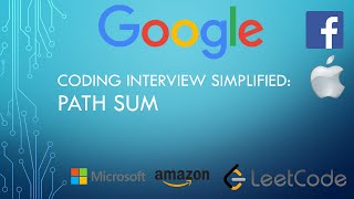 Coding Interview Tutorial 10: Path Sum [LeetCode]