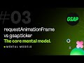 requestAnimationFrame vs gsap.ticker: The Ultimate Render Loop Guide