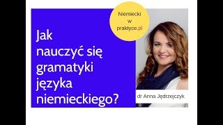 Gramatyka języka niemieckiego. Jak się jej nauczyć?