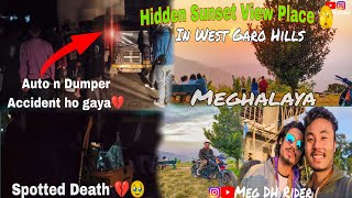 Ride Jaane k time mei Accident 💔 ho gaya || Spotted Death🚨🥺|| Hidden Sunset View Place in Meghalaya🫣