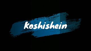 Koshishein - Rachit Luitel ft. Md.Shakeeb \u0026 Just Yesterday