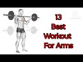 13 Best Workout For Arms l Mohit Fitness