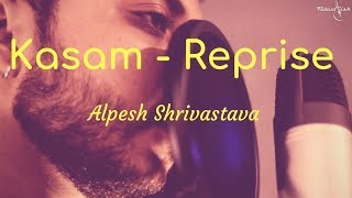 Kasam | Reprise | Alpexhh | 3AM version | Main Prem Ki Deewani Hu | Shaan | Chitra |