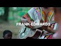 FRANK EDWARDS - HAPPINESS (OFFICIAL VIDEO)