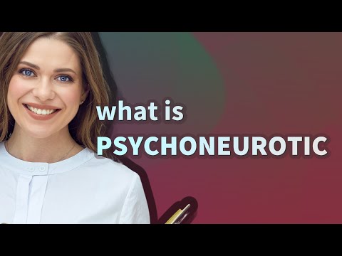 What is psychoneurotic disorder?