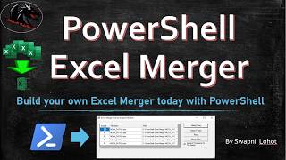 Merge Excel Files Instantly with PowerShell GUI Tool