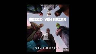 Meekz - Yeh Nazar (Prod. Zyron Blue)