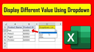 How To Create Drop Down List and Display Different Values In Excel