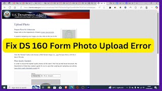 DS 160 Form Photo Upload Issue (Quick fix)