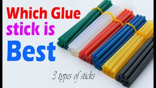 Best Hot Glue Sticks for Your Glue Gun || Various Types Of Hot Glue Sticks