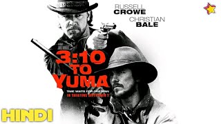 3:10 Yuma (2007) Movie Explained In Hindi + Unknown Facts || IMDb 7.7/10