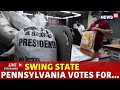 Pennsylvania US Election Results 2024 Live | Voting favours For Trump In Pennsylvania Live | N18G