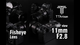 TTArtisan 11mm f2.8 fisheye lens