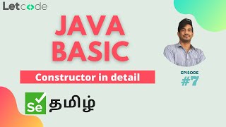 Constructor in Java | Java Basic | Selenium தமிழ் | LetCode | Selenium Tamil Tutorial