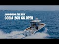 Announcing the newly released Cobia 265 CC Open -- build yours today!