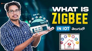 ZigBee in IOT Telugu