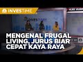 Mengenal Frugal Living, Hidup Hemat Tetap Bahagia