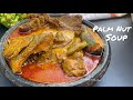 HOW TO MAKE THE MOST DELICIOUS PALM NUT SOUP | A New Way TO Make Assorted Meat & Fish Palm nut Soup