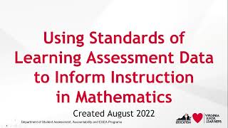 Using Standards of Learning Assessment Data to Inform Instruction in Mathematics