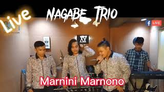 Marnini Marnono # Nagabe Trio..