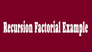02 _ Factorial Recursion Example (Arabic)