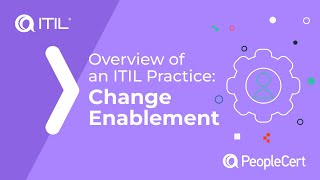 Focus on Change Enablement: Ensuring Smooth Service Changes