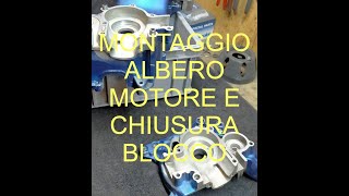 montaggio albero motore cuscinetti chiusura blocco motore