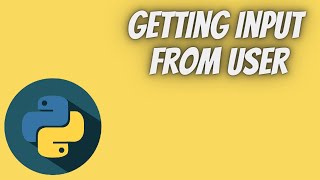 Python Tutorial Part 7 (Getting Input From User) | Tech Tian