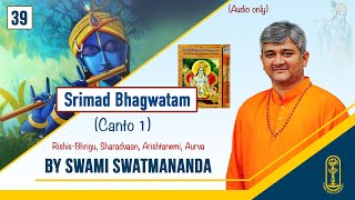 39 - Srimad Bhagwatam - Canto 1