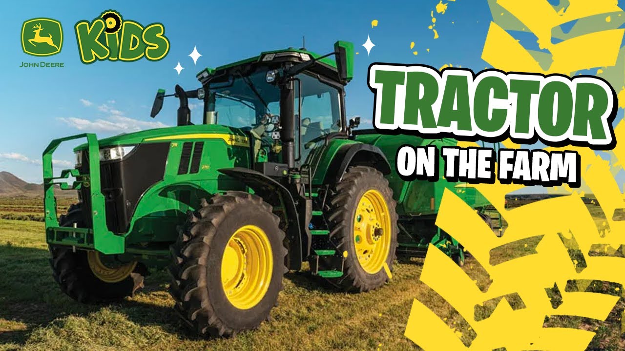 Big Tractors On The Farm рџљњ John Deere Kids Youtube