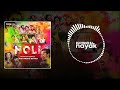 Holi 2024 Nonstop Party Remixes - Priyanshu Nayak  Best of Holi Special  Latest Holi DJ Mix