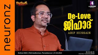 De-Love Jihad | Arif Hussain Theruvath | DeGod 2023 | Perumbavoor