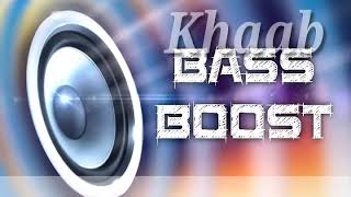 Khaab bass boosted|| dj Yawar||remix version of khaab||