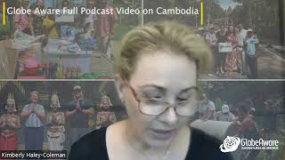 FULL PODCAST EPISODE: Globe Aware Cambodia Podcast