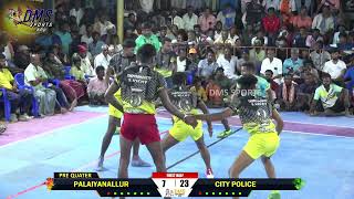 PRE QUATER|CITY POLICE vs PALAIYANALLUR |VELLANUR|SOUTHINDIA LEVEL MEN'S KABADDI-2023