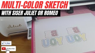 Unlocking Creativity: Siser Juliet and Romeo's Guide to Multi Color Sketch Setup!