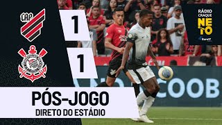 PÓS-JOGO | Athletico-PR 1x1 Corinthians | AO VIVO | Campeonato Brasileiro 2024 | Rádio Craque Neto