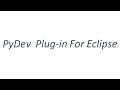 Python Tutorial - PyDev Plugin for Eclipse