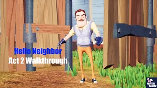 Hello Neighbor Act 2 Walkthrough