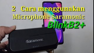 2 Cara menggunakan Microphone Saramonic BlinkB2+ #tutorial#saramonic