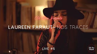 Live #5 | Old Pine Présente Laureen Faraut - \