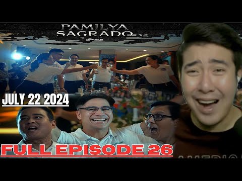 FULL EPISODE 26 : PAMILYA SAGRADO JULY 22 2024 PIOLO PASCUAL KYLE ECHARRI