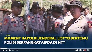 Moment Kapolri Listyo Bertemu Polisi Berpangkat Aipda di Pedalaman NTT Diberi Hadiah Sekolah Perwira