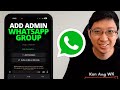 How to Add Admin in WhatsApp Group Step-by-Step (UPDATED)