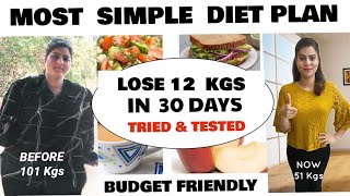 Easily Lose 12 KGS in 1 Month 🔥 Simple Diet Plan To Lose Weight Fast In Hindi 🔥100% Weight Loss