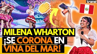 MILENA WARTHON nos da el TRIUNFO PERUANO en VIÑA DEL MAR y se lleva la GAVIOTA DE PLATA😍👏😱