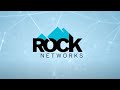 ROCK Networks Product And Service Overview