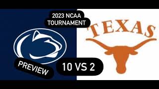 Penn State vs Texas 2023 Men’s NCAA Tournament College Basketball Preview Second Round Big Ten 12